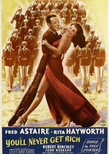 You'll Never Get Rich / Ποτέ Δεν θα Πλουτίσεις (1941)