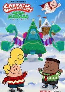 Ο Καπετάν Βράκας και τα Σούπερ Γελούγεννα / Captain Underpants: Mega Blissmas (2020)