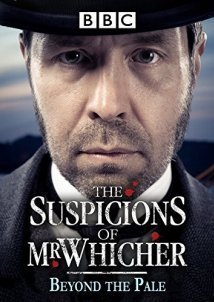 The Suspicions of Mr Whicher: Beyond the Pale (2014)