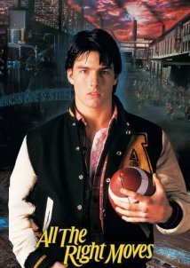 All the Right Moves / Ο ασυγκράτητος (1983)