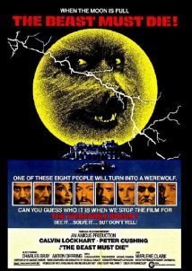 The Beast Must Die (1974)