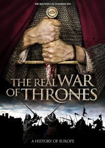 The Real War of Thrones (2017)