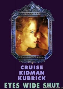 Eyes Wide Shut / Μάτια Ερμητικά Κλειστά (1999)