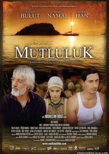 Mutluluk / Bliss / Απέραντη Ευτυχία (2007)