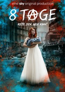 8 Days / 8 Tage (2019)