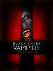 The Black Water Vampire (2014)