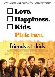 Friends with Kids (2011)