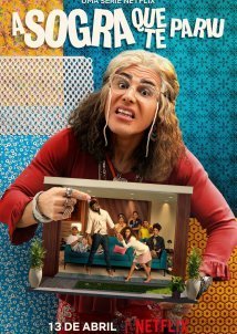 Smother-in-Law / A Sogra Que Te Pariu (2022)