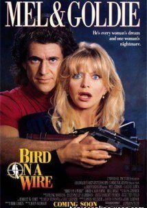 Bird On A Wire (1990)
