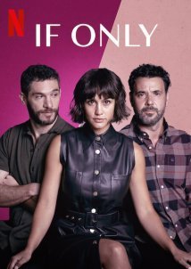 Αν Ηξερα / If Only / Si lo hubiera sabido (2022)