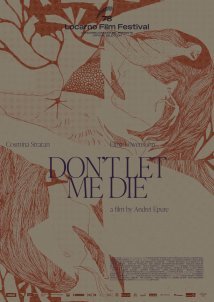 Dont Let Me Die (2025)