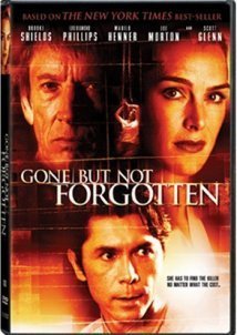 Gone But Not Forgotten (2005)