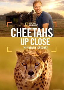 Γατόπαρδοι από Κοντά με τον Μπέρτι Γκρέγκορι / Cheetahs Up Close with Bertie Gregory (2026)