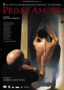 Primo amore / First Love (2004)