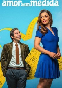 Αγάπη Χωρίς Μέτρο / Just Short of Perfect / Amor Sem Medida (2021)