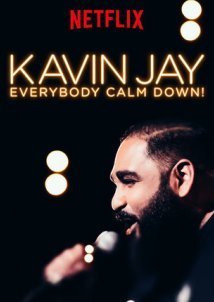 Kavin Jay: Everybody Calm Down! (2018)