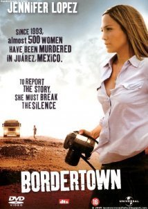 Bordertown (2007)