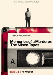 Memories of a Murderer: The Nilsen Tapes (2021)