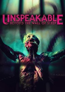 Unspeakable: Beyond The Wall of Sleep (2024)