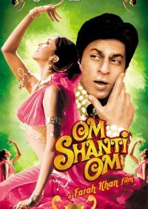 Om Shanti Om (2007)