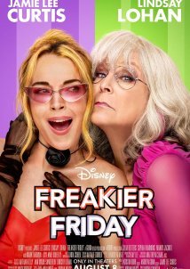 Freakier Friday / Ακόμα Πιο Απίστευτη Παρασκευή (2025)