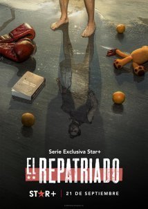 Repatriated / El Repatriado (2022)