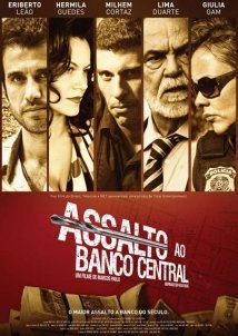 Federal Bank Heist / Assalto ao Banco Central (2011)
