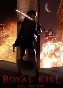 Royal Kill (2009)