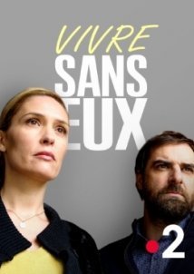 Χωρίς Ίχνος - Vivre sans eux - Without a Trace (2018)