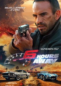 6 Hours Away (2024)