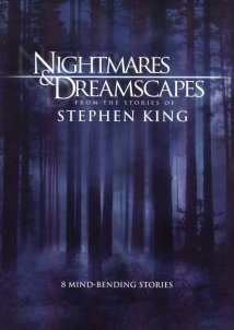 Nightmares & Dreamscapes: From the Stories of Stephen King (2006)