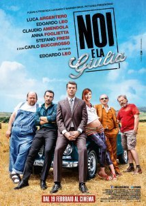 The Legendary Giulia and Other Miracles / Noi e la Giulia (2015)