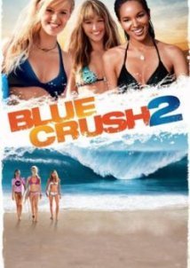 Blue Crush 2 (2011)