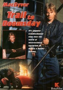 MacGyver: Trail to Doomsday (1994)