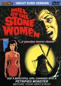 Mill of the Stone Women (1960)