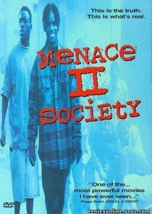 Menace II Society (1993)