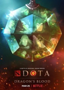 DOTA: Το Αίμα του Δράκου / Dota: Dragon's Blood (2021)