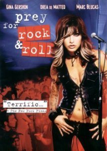 Prey for Rock & Roll (2003)